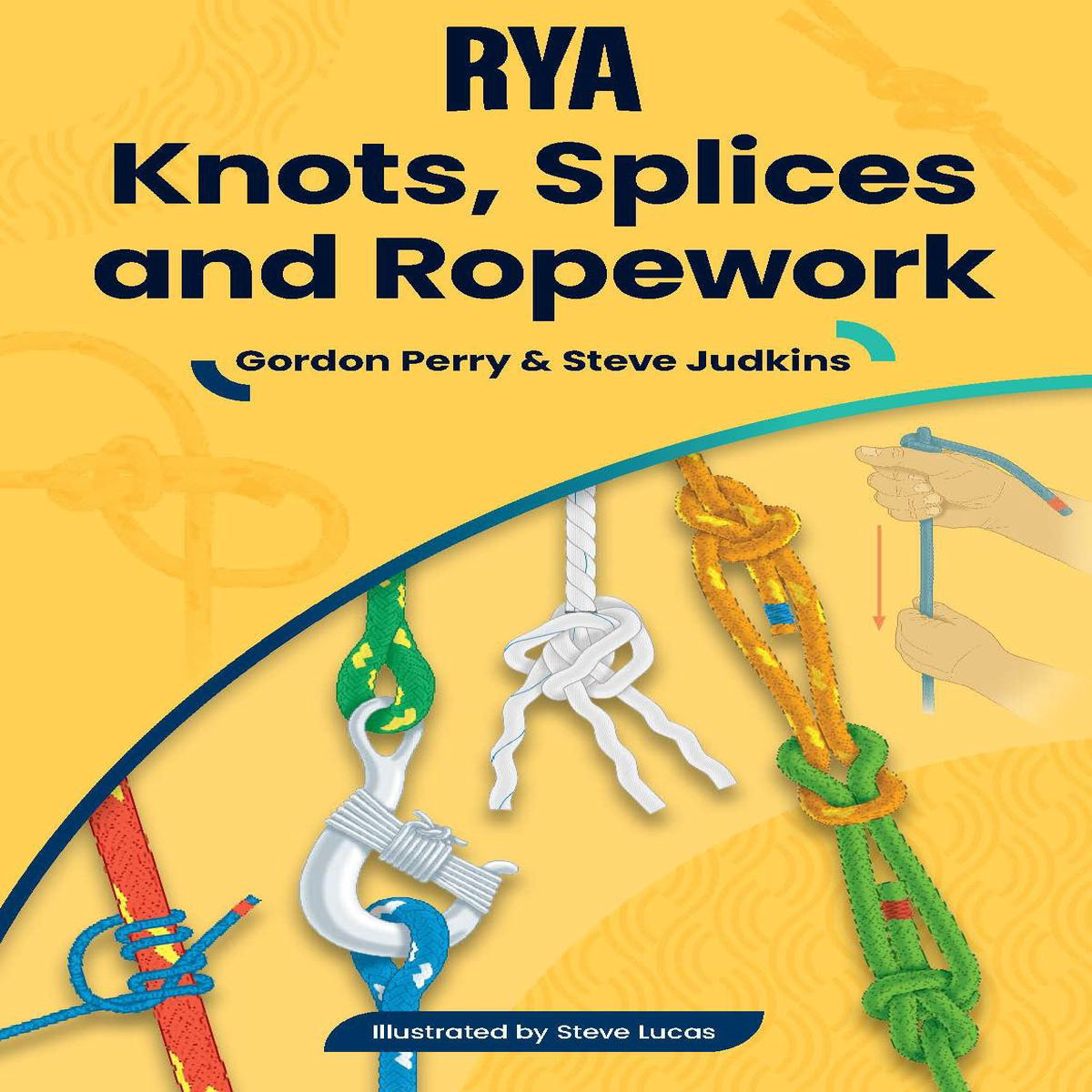 RYA Knots Splices and Ropework Handbook (Book) (G63)