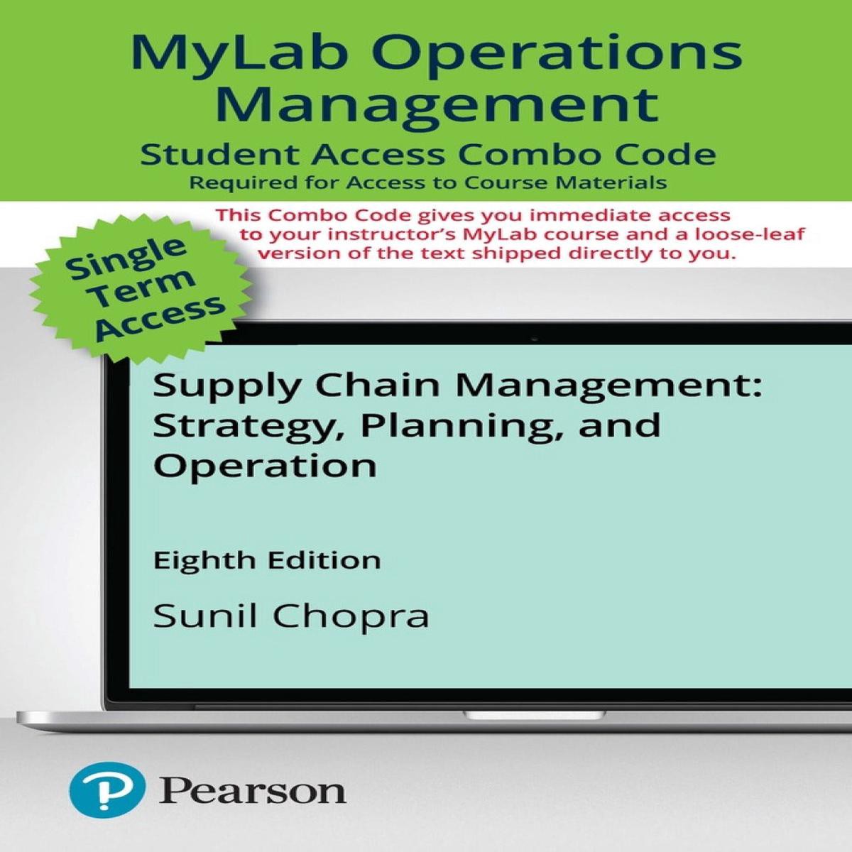 MyLab Operations Management with Pearson eText Print Combo Access Code for Supply Chain Management Strategy Planning and Operation