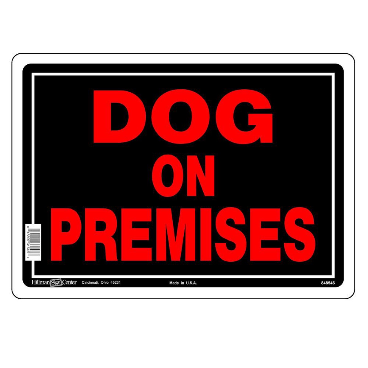 Hillman Red Black Aluminum Dog On Premises Sign 10 in x 14 in