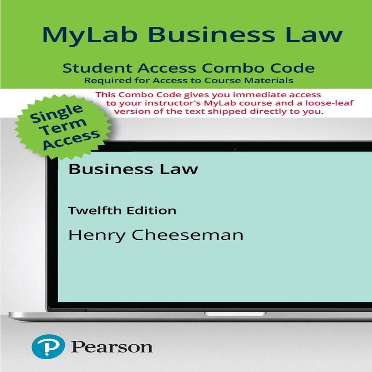 MyLab Business Law with Pearson eText Print Combo Access Code for Cheeseman8217s Business Law