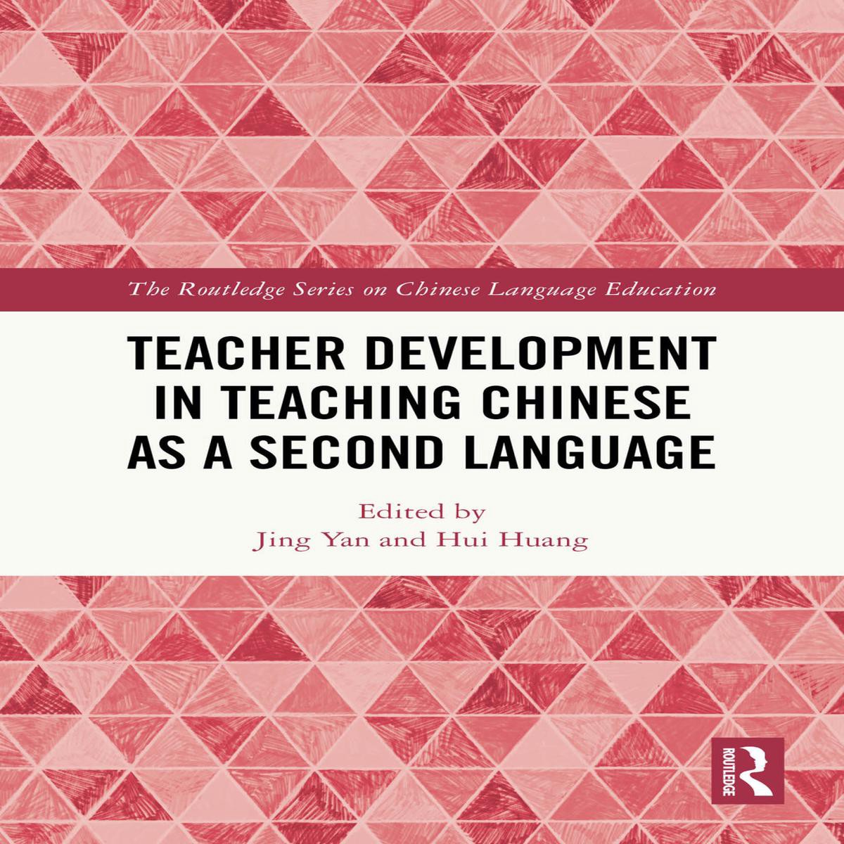 Teacher Development in Teaching Chinese as a Second Language