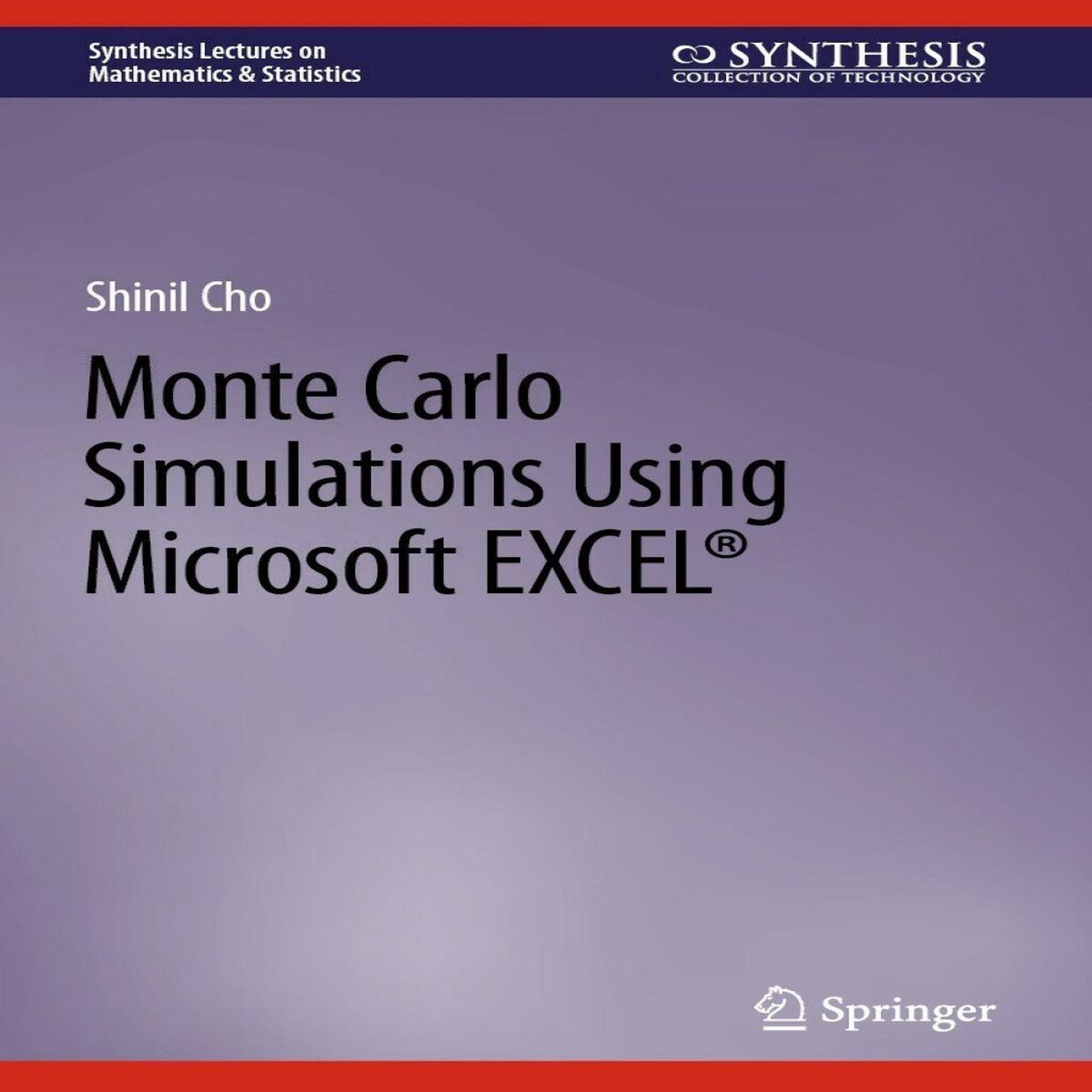 Monte Carlo Simulations Using Microsoft EXCEL